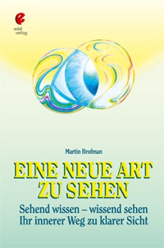 Eine neue Art zu sehen