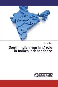 South Indian muslims¿ role in India¿s independence