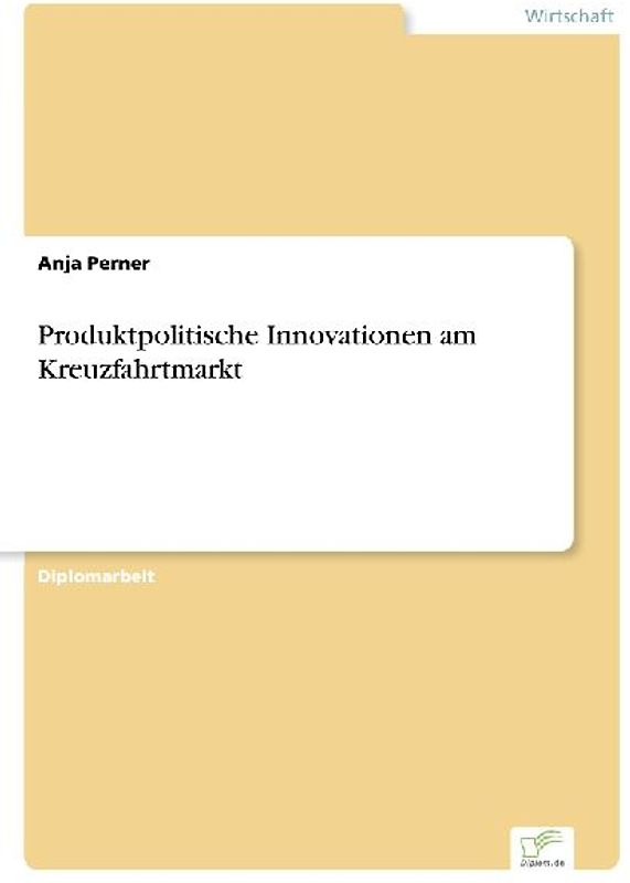 Produktpolitische Innovationen am Kreuzfahrtmarkt