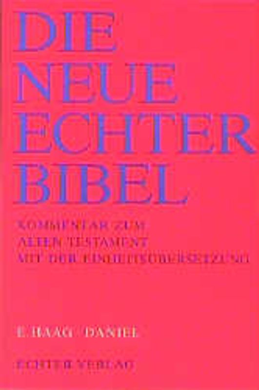 Die Neue Echter-Bibel. Kommentar / Kommentar zum Alten Testament mit Einheitsübersetzung / Daniel