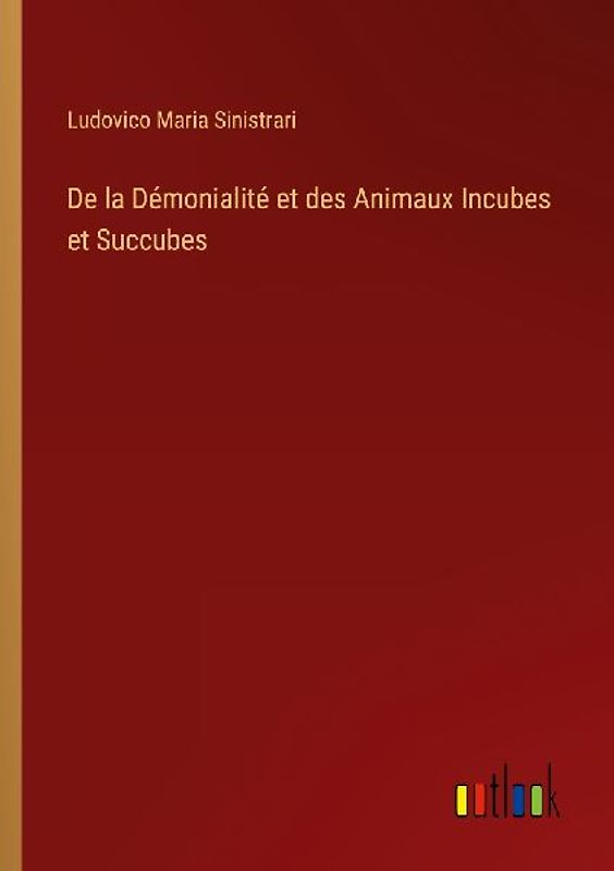 De la Démonialité et des Animaux Incubes et Succubes