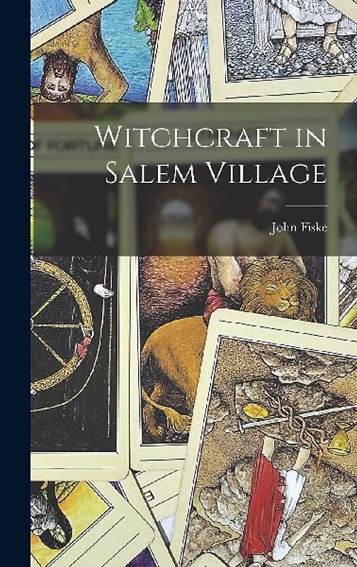 Witchcraft in Salem Village