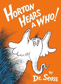Horton Hears A Who! (Classic Seuss) - Dr. Seuss