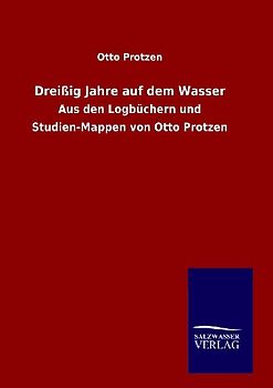 Dreißig Jahre auf dem Wasser