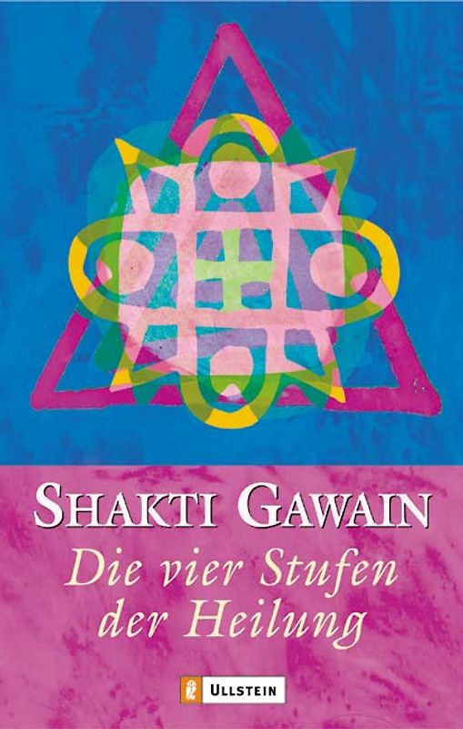 Die vier Stufen der Heilung