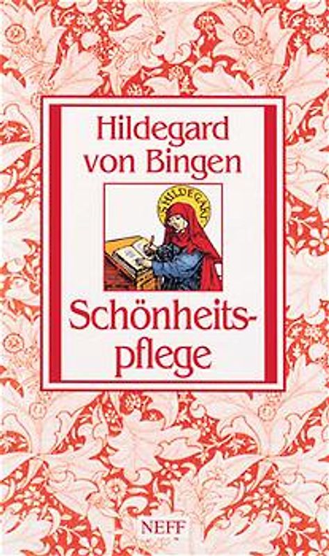 Schönheitspflege. Hildegard von Bingen