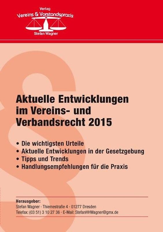 Aktuelle Entwicklungen im Vereins- und Verbandsrecht 2015