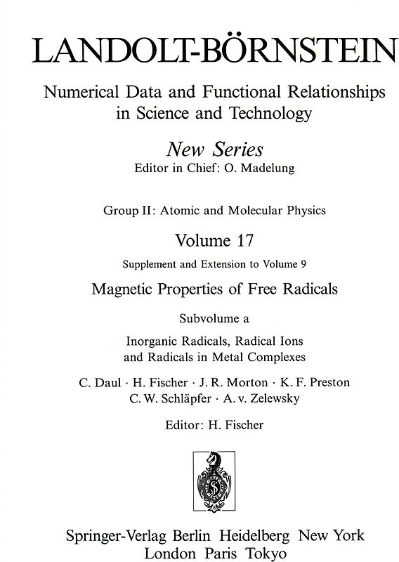 Inorganic Radicals, Radical Ions and Radicals in Metal Complexes / Anorganische Radikale, Radikalionen und Radikale in Metallkomplexen
