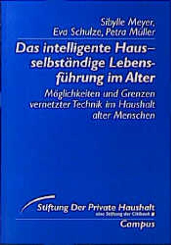 Das intelligente Haus - selbständige Lebensführung im Alter