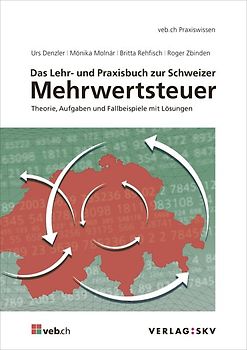 Das Lehr- und Praxisbuch zur Schweizer Mehrwertsteuer, Bundle