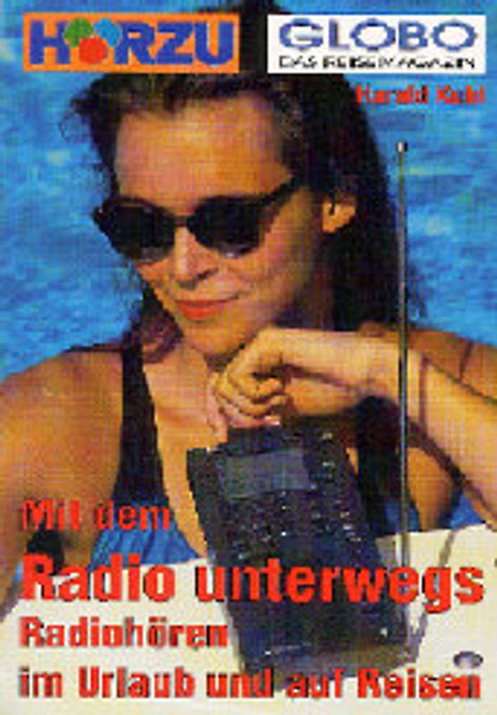 Mit dem Radio unterwegs