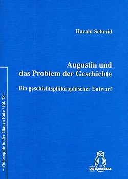 Augustin und das Problem der Geschichte
