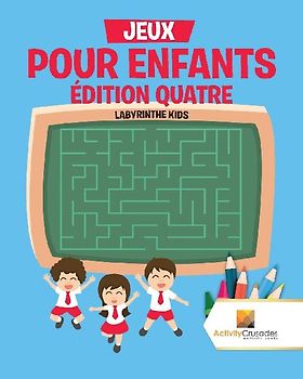 Jeux Pour Enfants Édition Quatre