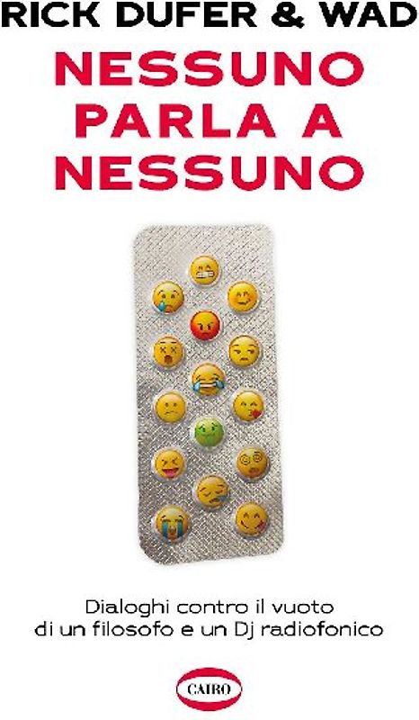 Nessuno parla a nessuno. Dialoghi contro il vuoto di un filosofo e un dj radiofonico