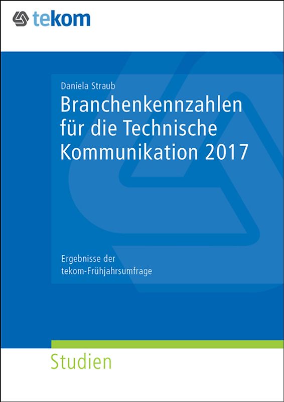 Branchenkennzahlen für die Technische Kommunikation 2017