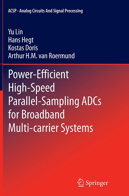 Power-Efficient High-Speed Parallel-Sampling ADCs for Broadband Multi-carrier Systems