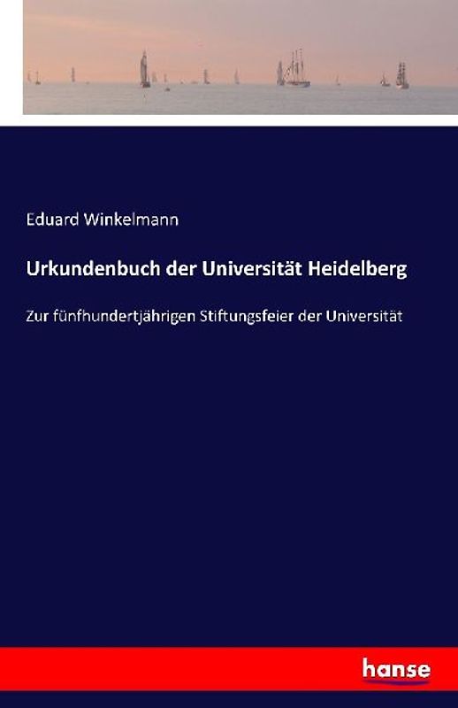 Urkundenbuch der Universität Heidelberg