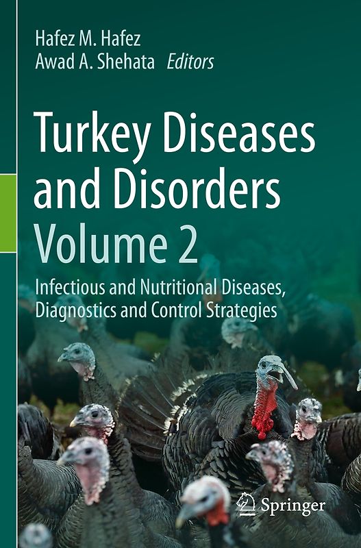 Turkey Diseases and Disorders Volume 2