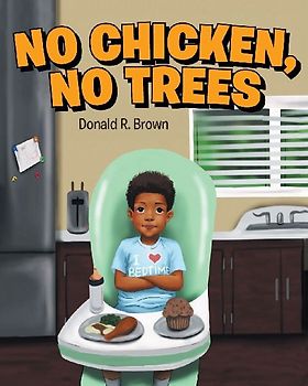 No Chicken, No Trees