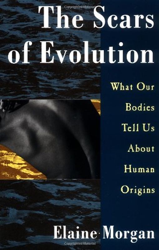 The Scars of Evolution - Morgan, Elaine