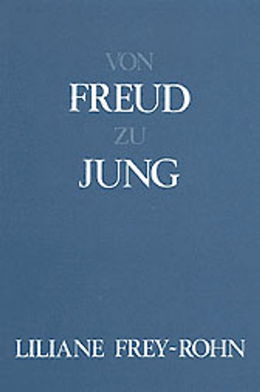 Von Freud zu Jung