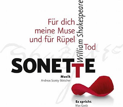 Für dich meine Muse und für Rüpel Tod - Shakespeare Sonette
