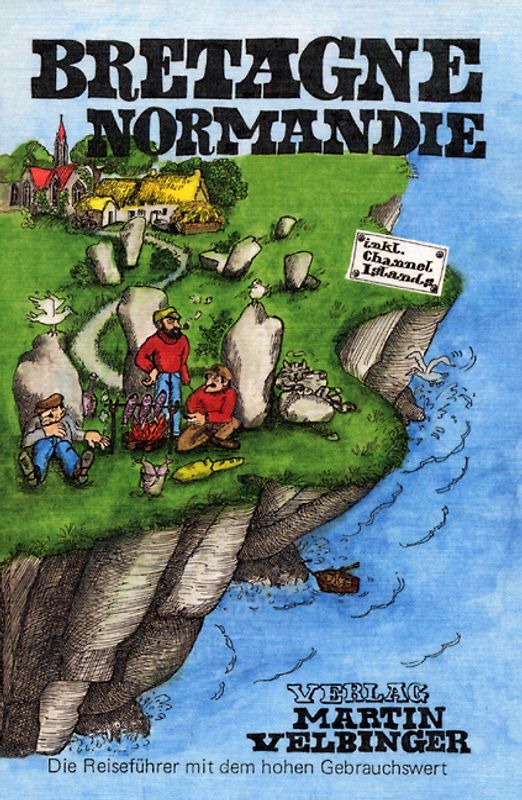 Frankreich Bretagne /Normandie inklusive Channel Islands. Reisehandbuch