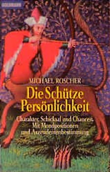 Die Schütze-Persönlichkeit