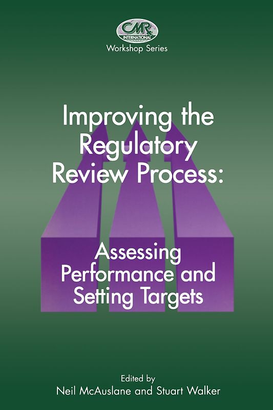 Improving the Regulatory Review Process: Assessing Performance and Setting Targets