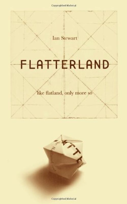Flatterland: Like Flatland Only More So - Ian Stewart
