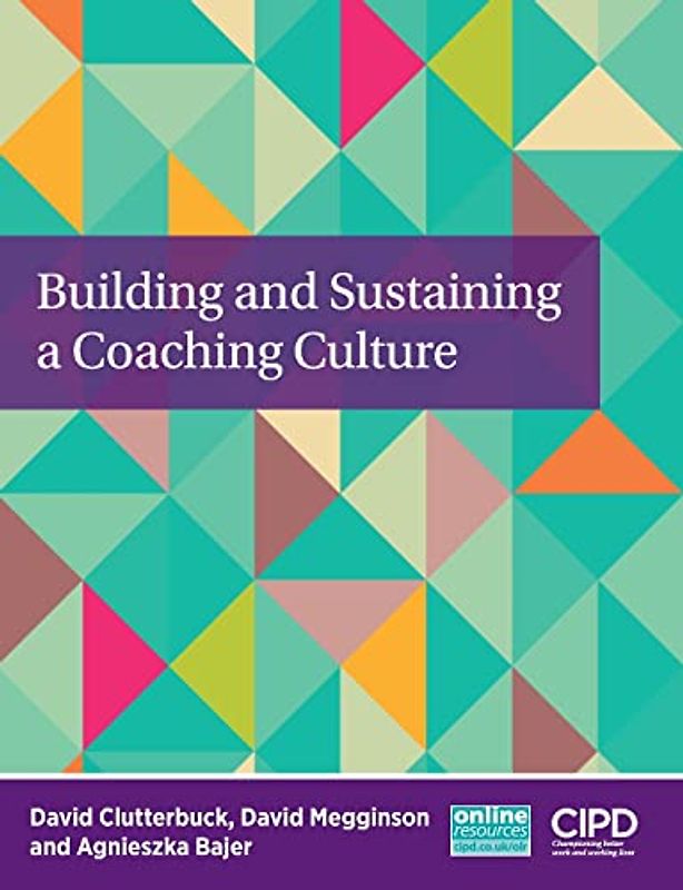 Building and Sustaining a Coaching Culture