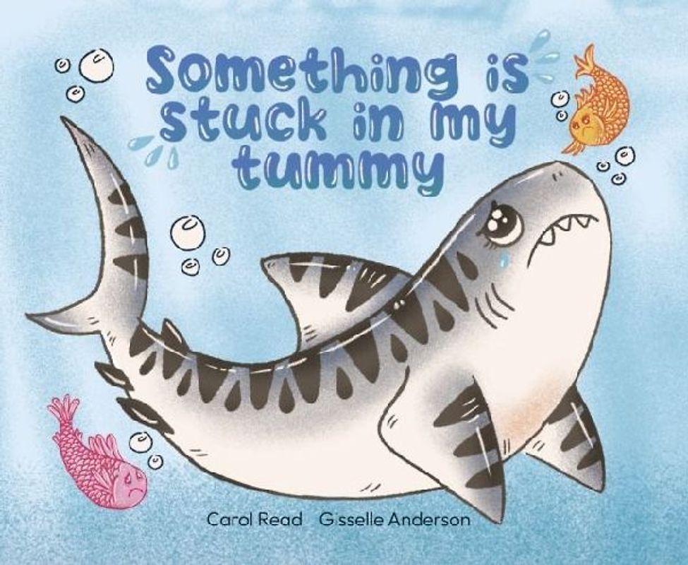 Something is stuck in my tummy