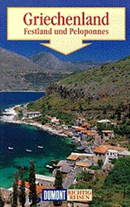 Griechenland - Festland und Peloponnes