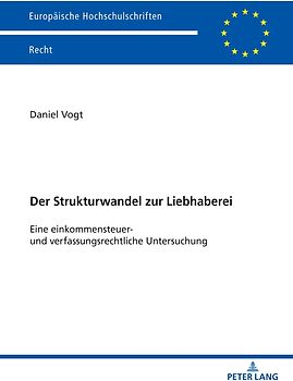 Der Strukturwandel zur Liebhaberei