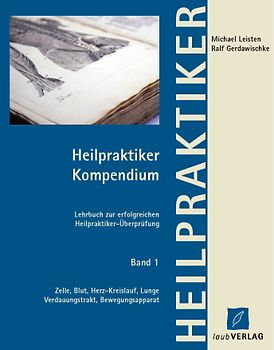 Heilpraktiker Kompendium Band 1