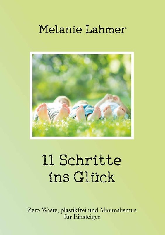 11 Schritte ins Glück