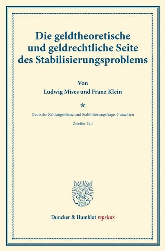 Die geldtheoretische und geldrechtliche Seite des Stabilisierungsproblems.