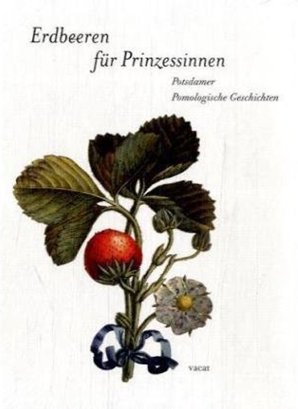 Erdbeeren für Prinzessinnen