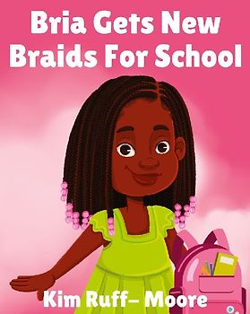 Bria  Gets New Braids For School