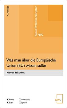 Was man über die Europäische Union (EU) wissen sollte