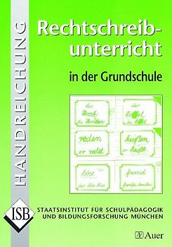 Rechtschreibunterricht in der Grundschule