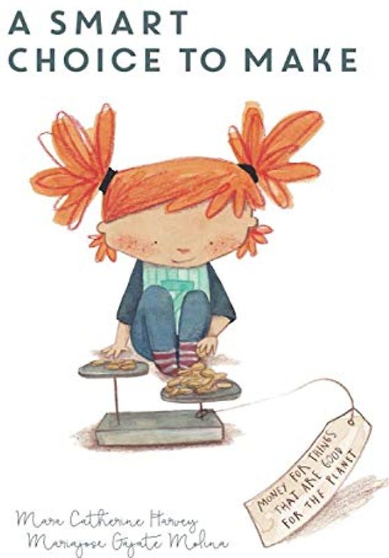 A SMART CHOICE TO MAKE: Financial confidence for kids - Book 4 (Smart Way To Start, Band 5)