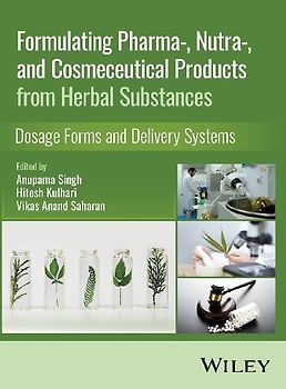 Formulating Pharma-, Nutra-, and Cosmeceutical Products from Herbal Substances