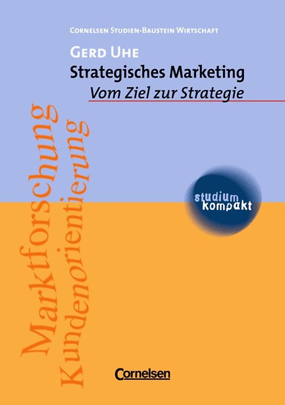 studium kompakt - Cornelsen Studien-Baustein Wirtschaft / Strategisches Marketing