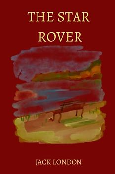 The Star Rover by Jack London