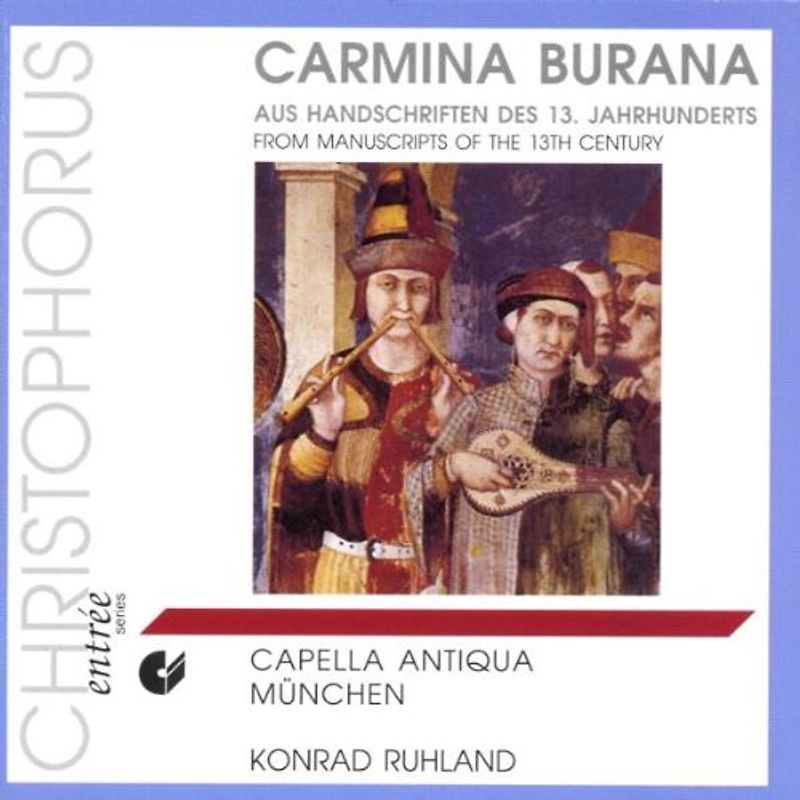 Capella Antiqua München - Carmina Burana (Handschriften des 13. Jahrhunderts)