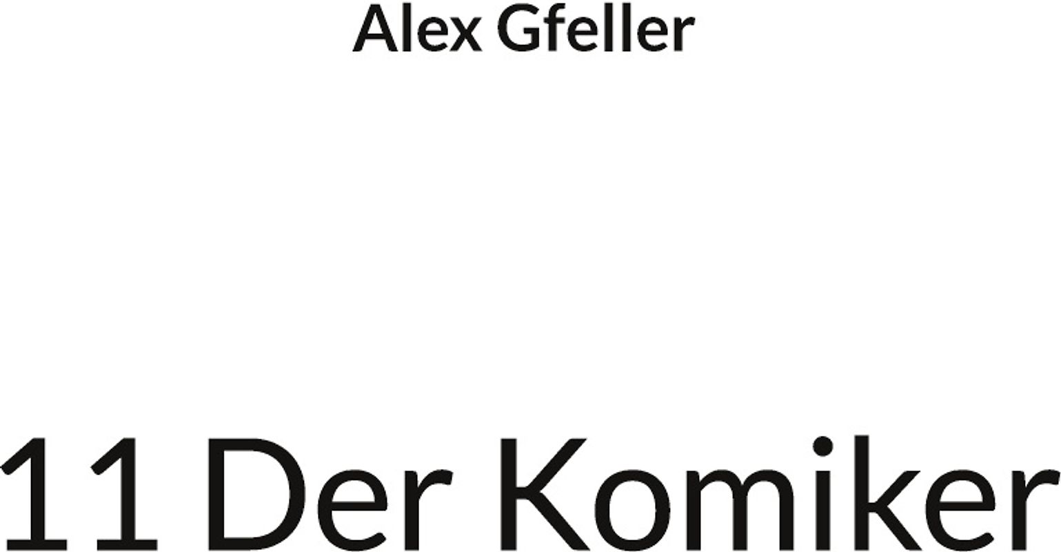 11 Der Komiker