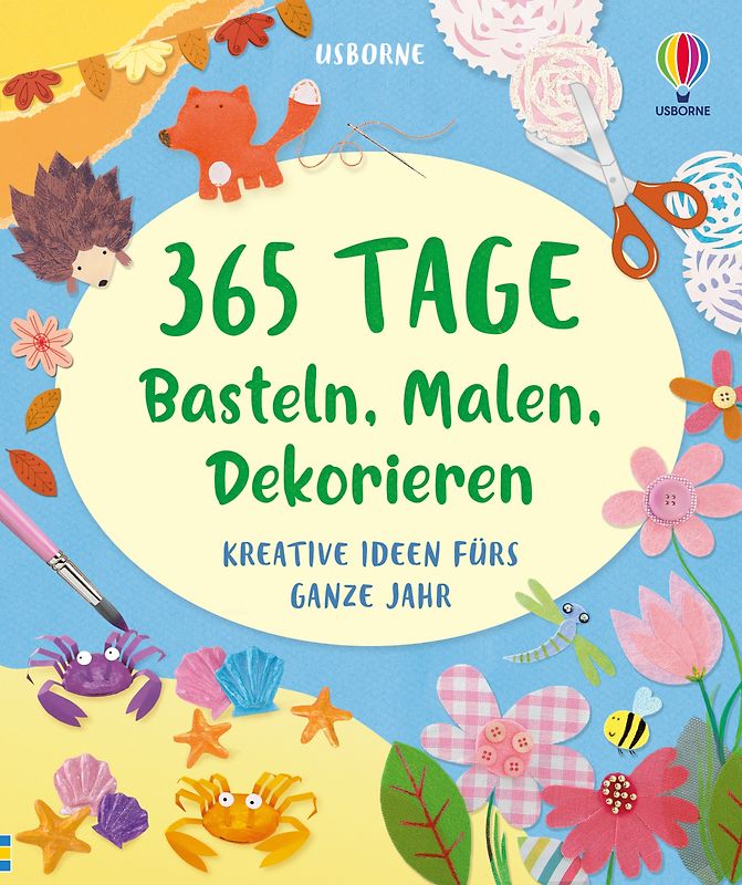 365 Tage Basteln, Malen, Dekorieren