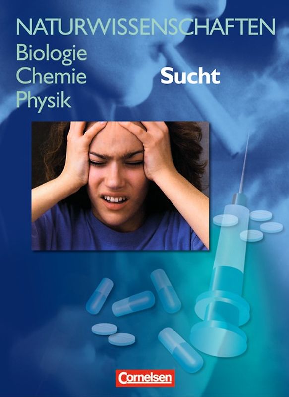 Naturwissenschaften Biologie - Chemie - Physik - Für den integrativen Lernbereich Naturwissenschaften - Westliche Bundesländer