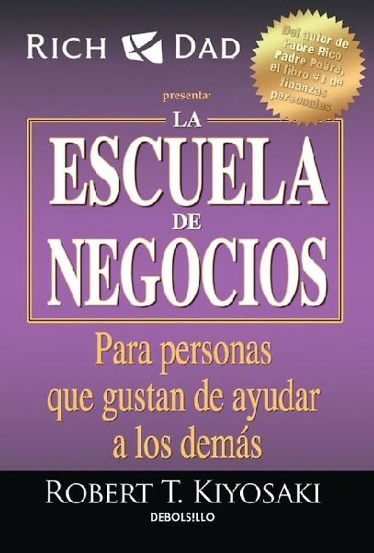 La Escuela de Negocios: Para Personas Que Gustan de Ayudar a Los Demás / The Business School